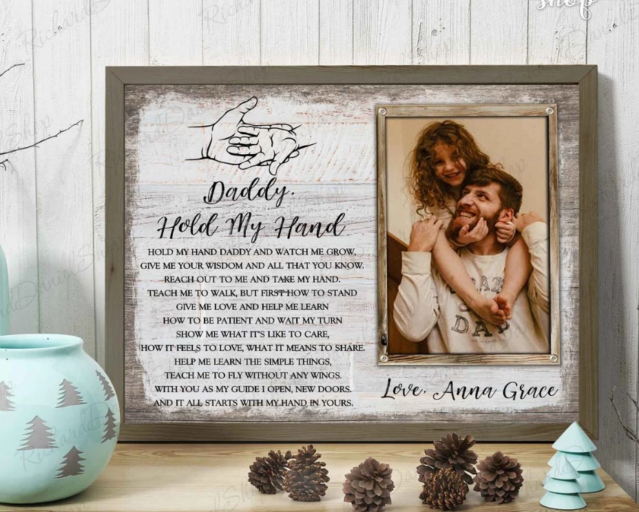 Daddy Hold My Hand Custom Poster Canvas Custom Photo Poster Canvas For Dad Fathers Day Gift